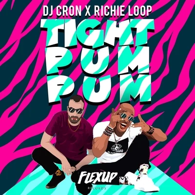 Tight Pum Pum 专辑 Richie Loop