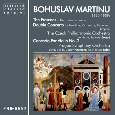 Bohuslav Martinů; Frescoes of Piero Della Francesca & Double Concerto for Two String Orchestras 專輯 Prague Symphony Orchestra