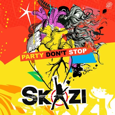 Party Dont Stop 專輯 Skazi