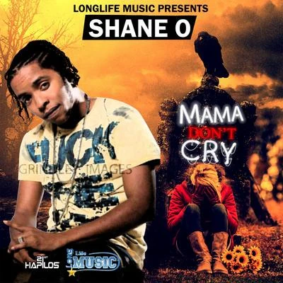 Mama Dont Cry - Single 专辑 Shane O/Cecile