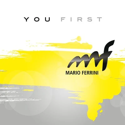 You First 专辑 Mario Ferrini/Juicy Lotta