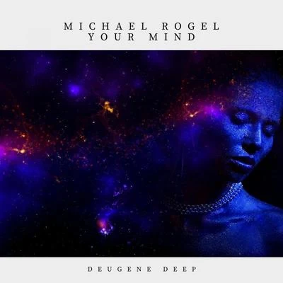 Your Mind 專輯 Michael Rogel