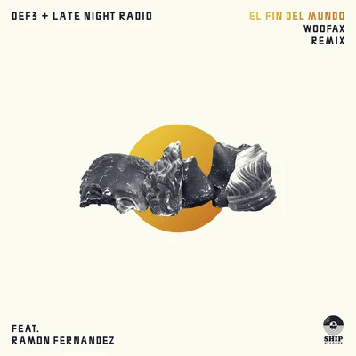 Def3Late Night RadioCheshire El Fin Del Mundo (Remix)