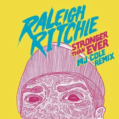 Stronger Than Ever 专辑 Raleigh Ritchie