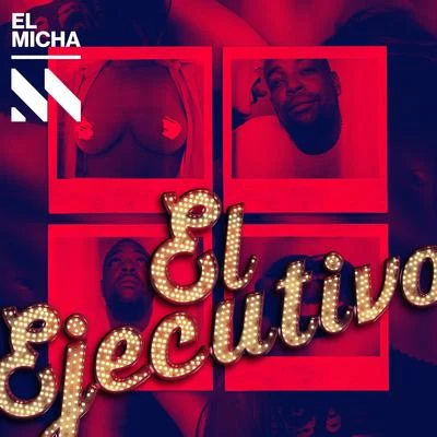 El Ejecutivo 专辑 El Micha