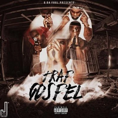 Trap Gospel 專輯 HB The Engineer/Q Da Fool