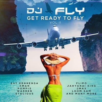 Get Ready to Fly, Vol. 2 專輯 DJ Fly