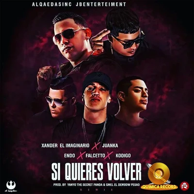 Si Quieres Volver (Remix) 專輯 Xander El Imaginario/Juanka/Pacho El Antifeka