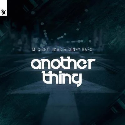 Another Thing 專輯 POP CULTURE/Sonny Bass/THYKIER