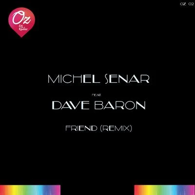 Friend (Italo Disco Remix) 專輯 Maury J/Dave Baron