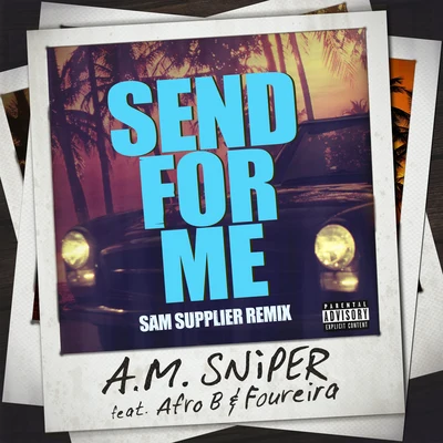 Send For Me (Sam Supplier Remix) 專輯 Afro B/Ibbe