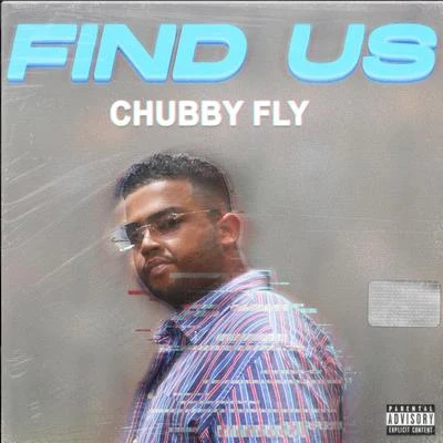 Find Us 專輯 Image/Diggy Dupe/Chubby Fly/Lukan Raisey