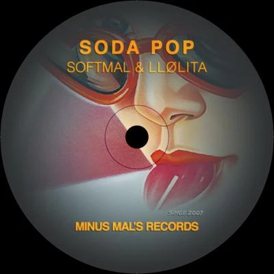 Soda Pop 專輯 Rob Schrader/Softmal/Rey Vercosa