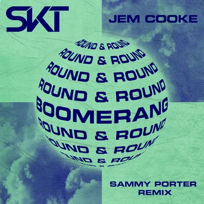 Jem CookeShowtekSteve Aoki Boomerang (Round & Round) (Sammy Porter Remix)