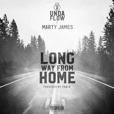 Long Way from Home (feat. Marty James) 專輯 Undaflow/4RAX/Mazerati Ricky