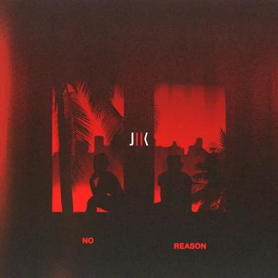 No Reason 專輯 Baptiste Giabiconi/J2K