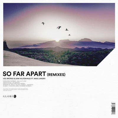 So Far Apart (Remixes) 专辑 Brandon Bill$/Max Landry/Koncept