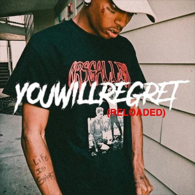 You Will Regret (Reloaded) 專輯 Ski Mask TheSlumpGod