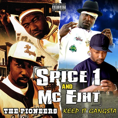 MC EihtDJ Cam Keep It GangstaThe Pioneers (2 for 1: Special Edition)