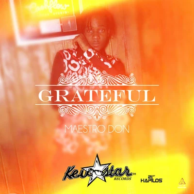 Grateful - Single 專輯 Maestro Don/Bounty Killer