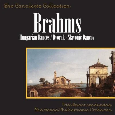 Brahms: Hungarian DancesDvořák: Slavonic Dances 专辑 the Vienna Philharmonic Orchestra/Karl Munchinger