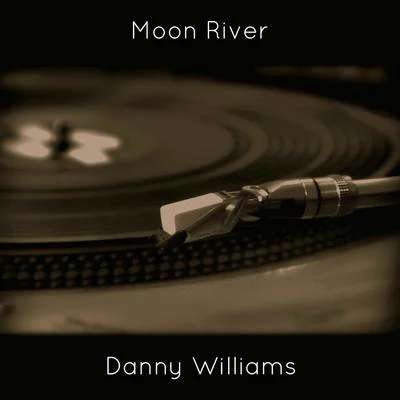 Moon River 專輯 Danny Williams/Sumsuch