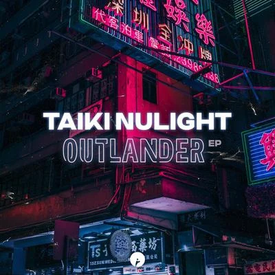 Outlander EP 專輯 Taiki Nulight