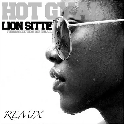 Hot Gyal (Remix by Will Hype) 专辑 Will Hype