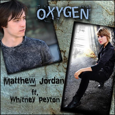 Oxygen (feat. Whitney Peyton) 专辑 Whitney Peyton