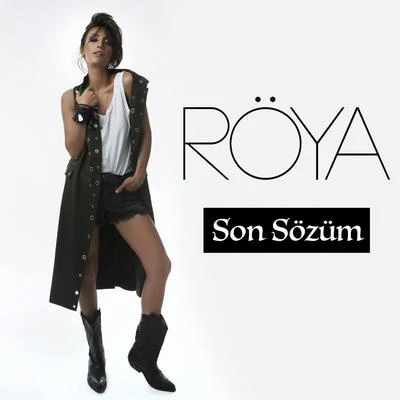 Son Sözüm 專輯 Roya