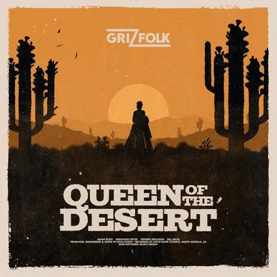 Queen of the Desert 专辑 Grizfolk