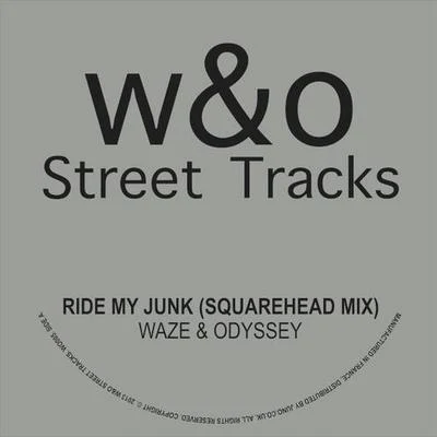 Ride My Junk Re-Fixes 專輯 Waze & Odyssey