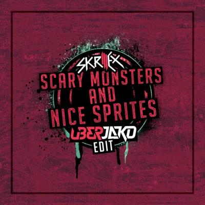 Scary Monsters And Nice Sprites (Uberjakd Edit) 專輯 Uberjakd/Reece Low