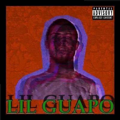 Lil Guapo 专辑 Guapo