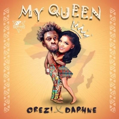 My Queen (Remix) [feat. Daphne] 專輯 Orezi