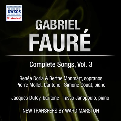 FAURE, G.: Songs (Complete), Vol. 3 - Op. 61, 72, 76, 83, 85, 87, 92, 94, 95 (Doria, Monmart, Dutey, Mollet) (1955) 專輯 Yvonne Printemps/Lys Gauty/Renee Doria