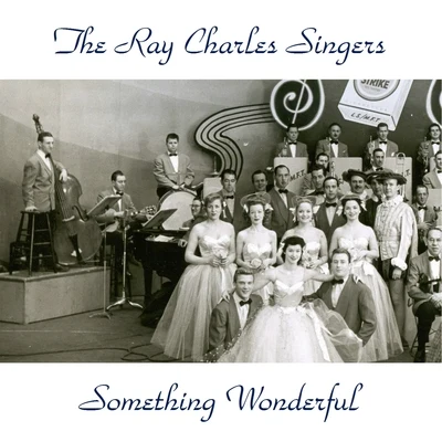 Something Wonderful 專輯 The Ray Charles Singers