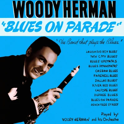 Woody HermanHis Four Chips Blues on Parade