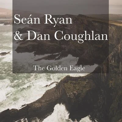 The Golden Eagle 專輯 Sean Ryan/Key Lean