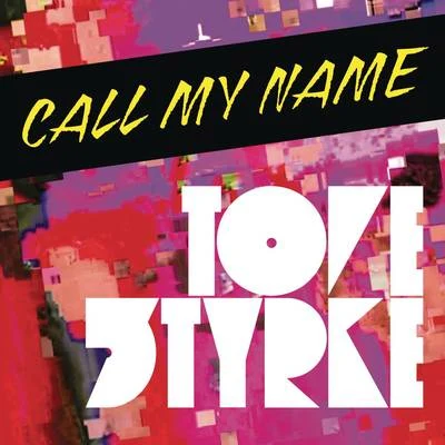 Call My Name 專輯 Vax/Tove Styrke