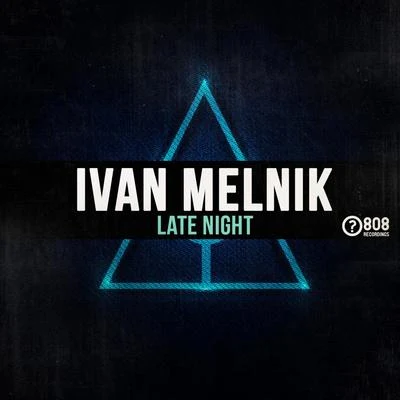 Late Night 專輯 Ivan Melnik