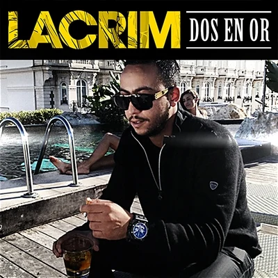 Dos en or 專輯 Eight O/Lacrim/Sleiman