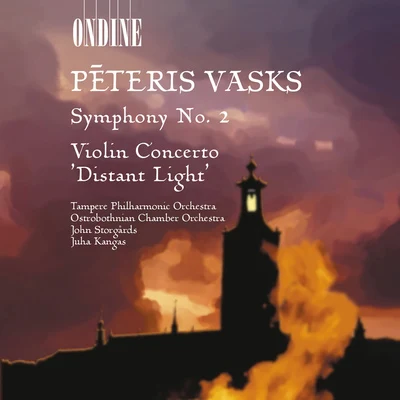 Vasks: Symphony No. 2 & Violin Concerto, "Distant Light" 專輯 John Storgårds/Soile Isokoski