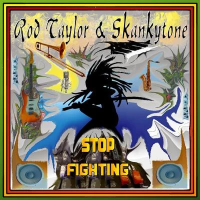 Stop Fighting 專輯 Rod Taylor