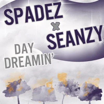 Daydreamin&#x27; (feat. Seanzy) 专辑 Seanzy/Landon Tewers