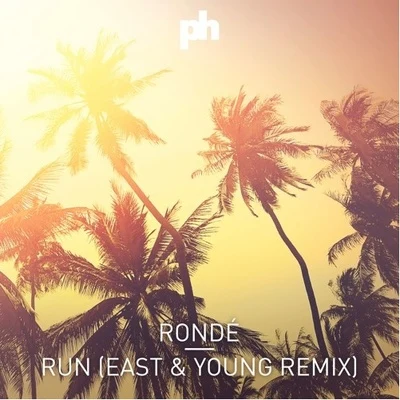 Run (East & Young Remix) 專輯 Roulsen/East & Young