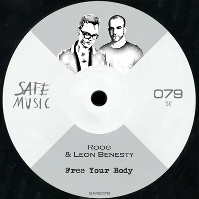 Free Your Body EP 专辑 Roog/Housequake/Erick E