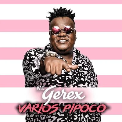 Vários Pipoco 专辑 Mc Gerex/Dj David MM