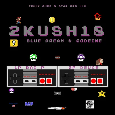 Rai P 2Kush18: Blue Dream & Codeine