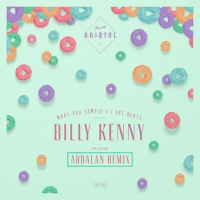 What You SampleI Eat Beats 專輯 Billy Kenny/Maximono